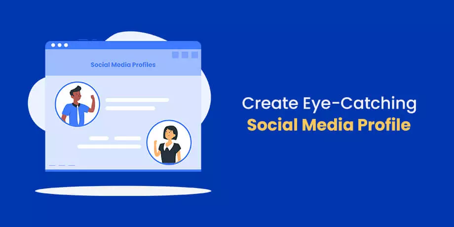 Create Eye-Catching Social Media Profile